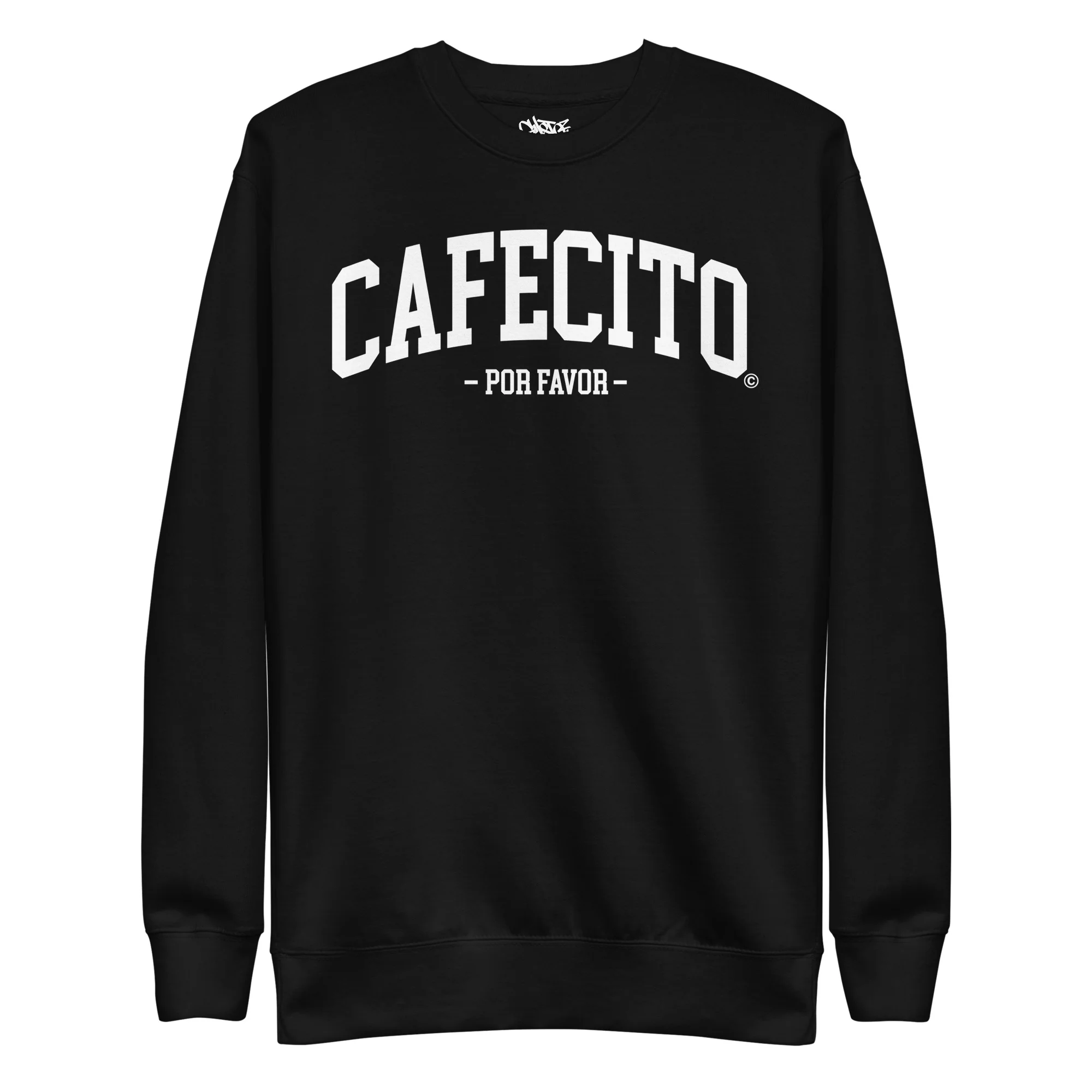 Cafecito, Por Favor - Unisex Premium Sweatshirt